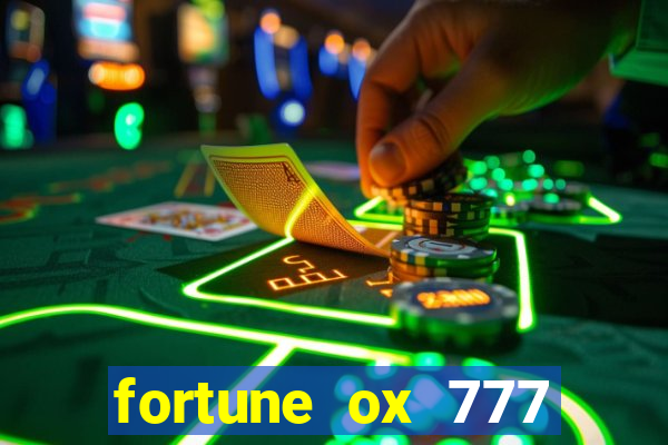 fortune ox 777 fortuna 77